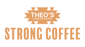 Theo’s Longhouse Strong Coffee